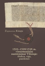 1522–1526/1536 m. visuomeniniai susirėmimai Vilniuje: ištakos, eiga, pasekmės