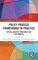 Policy Process Frameworks in Practice