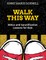 Walk This Way