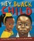 Hey Black Child