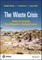 The Waste Crisis