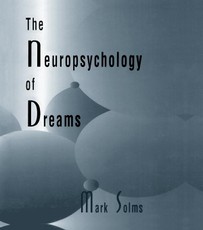 Solms, M: Neuropsychology of Dreams