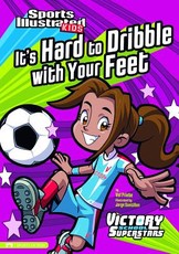 It's Hard to Dribble with Your Feet