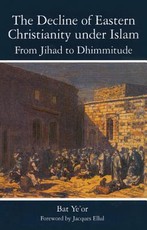 The Decline of Eastern Christianity Under Islam
