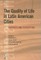 The Quality of Life in Latin American Cities