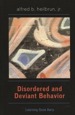 Disordered and Deviant Behavior