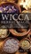 Wicca Herbal Magic: A Beginner's Guide to Practicing Wiccan Herbal Magic, with Simple Herb Spells