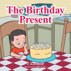 Ray, K: Birthday Present