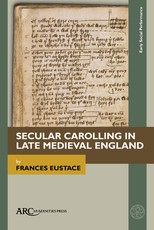 Secular Carolling in Late Medieval England