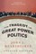 TheTragedy of Great Power Politics
