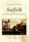 Suffolk in Vintage Postcards
