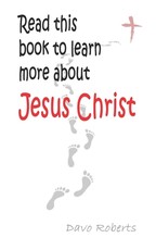 Read this book if you want to learn more about Jesus Christ