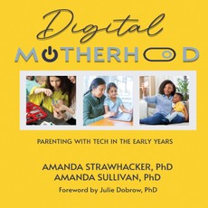Digital Motherhood
