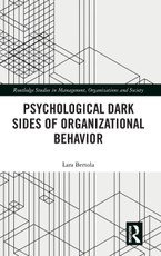 Psychological Dark Sides of Organizational Behavior