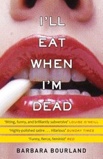 I'll Eat When I'm Dead