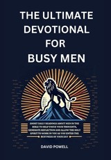 The Ultimate Devotional for Busy Men