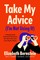 Take My Advice (I'm Not Using It)