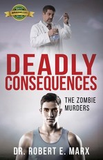 Deadly Consequences