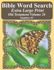 Bible Word Search Extra Large Print Old Testament Volume 26