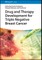 Drug and Therapy Development for Triple Negative Breast Cancer