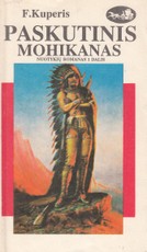 Paskutinis mohikanas 1 dalis