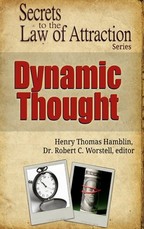 Dynamic Thought - Secrets to the Law of Attraction