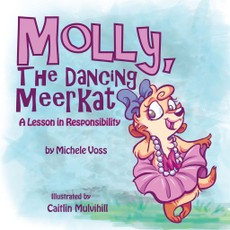Voss, M: Molly, the Dancing  Meerkat