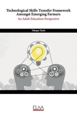 Technological Skills Transfer Framework Amongst Emerging Farmers
