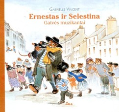 Ernestas ir Selestina. Gatvės muzikantai