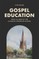 Gospel Education