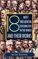 18 Most Influential Personalities in the world and their Work