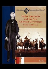 Native Americans and the New American Government