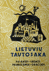 Lietuvių tautosaka. IV tomas: pasakos, sakmės, pasakojimai, oracijos