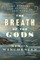 The Breath of the Gods