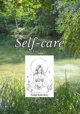 Self-care. Tavo sielai