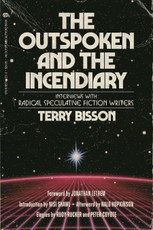 The Outspoken and the Incendiary