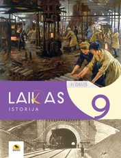 Laikas. Istorijos vadovėlis 9 klasei, 2 dalis