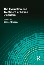 Gibson, D: Evaluation and Treatment of Eating Disorders