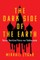 The Dark Side of the Earth