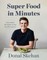Super Food in Minutes