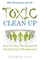 Toxic Clean Up