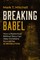 Breaking Babel