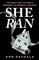 She Ran