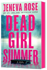 Dead Girl Summer (Deluxe Limited Edition)