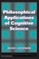 Goldman, A: Philosophical Applications Of Cognitive Science