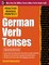 Practice Makes Perfect German Verb Tenses, 2nd Edition