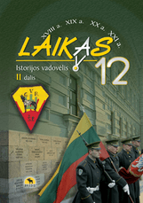Laikas 12. Istorijos vadovėlis 12 klasei, 2 dalis (ATNAUJINTAS)