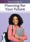Teen Guide to Planning for Your Future