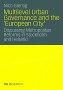Multilevel Urban Governance and the `European City'