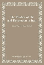 The Politics of Oil and Revolution in Iran